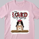 One Loved Dog Mama, Girl & Dogs, Personalized Dog Breeds T-shirt, T-shirt For Dog Lovers, Dog Moms Gifts