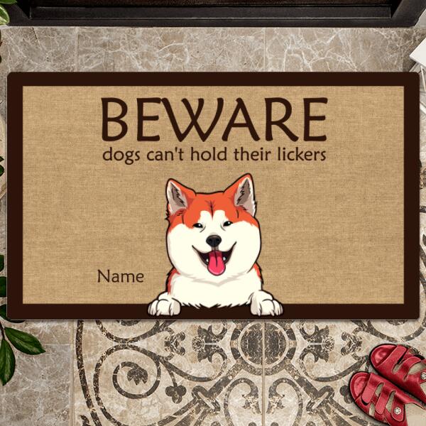 Beware Dogs Can't Hold There Lickers, Dog Lover Gift, Funny Welcome Mat, Gift For Home, Personalized Dog Breed Doormat