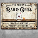 Bar & Grill Proudly Serving Whatever You Bring, Personalized Dog Breeds Metal Sign, Outdoor Decor, Dog Lovers Gifts