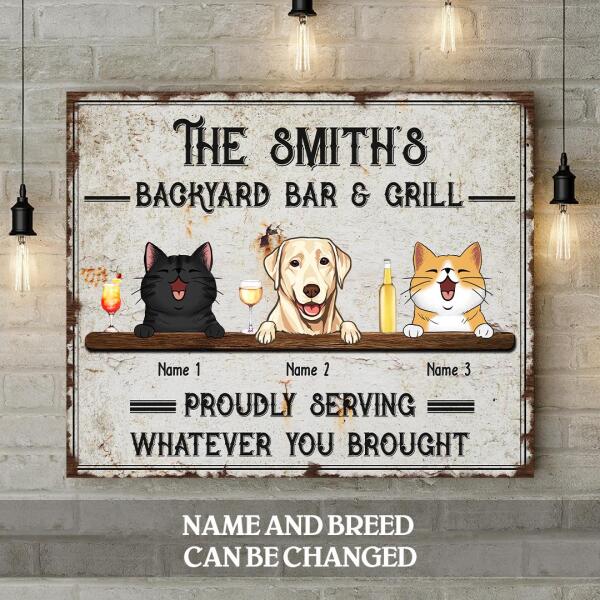 Backyard Bar & Grill Proudly Serving Whatever You Bought, Personalized Dog & Cat Canvas, Wall Decor, Pet Lovers Gifts