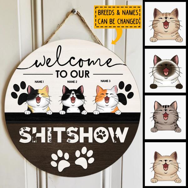 Welcome To Our Shitshow, Welcome Sign, Personalized Cat Breeds Door Sign, Gifts For Cat Lovers, Front Door Decor