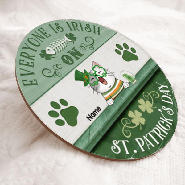 Everyone Is Irish On St. Patrick's Day, Four-Leaf Clover Sign, Personalized Cat Breeds Door Sign, Cat Lovers Gifts