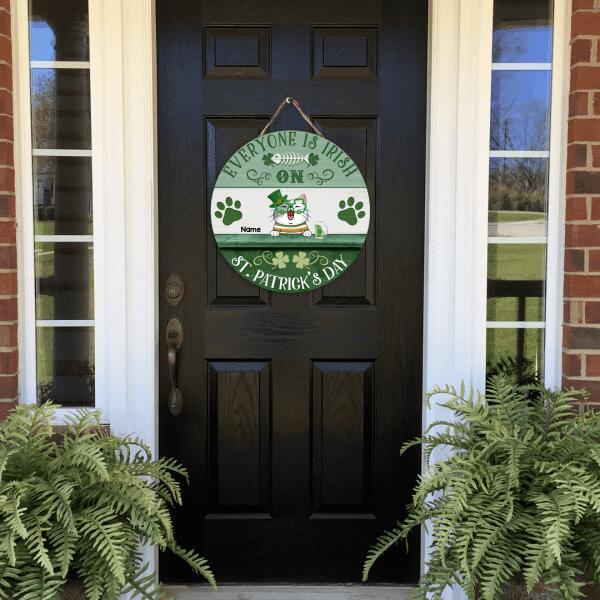 Everyone Is Irish On St. Patrick's Day, Four-Leaf Clover Sign, Personalized Cat Breeds Door Sign, Cat Lovers Gifts