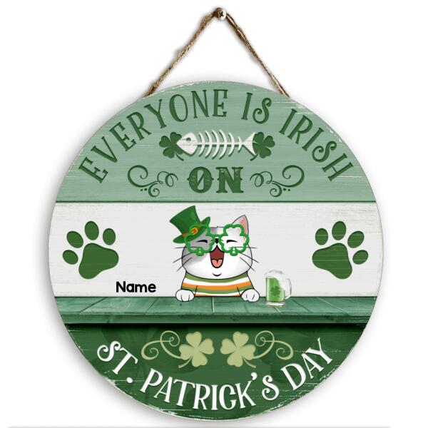 Everyone Is Irish On St. Patrick's Day, Four-Leaf Clover Sign, Personalized Cat Breeds Door Sign, Cat Lovers Gifts