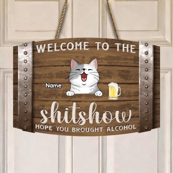 Welcome To The Shitshow, Cat & Beverage Sign, Personalized Cat Breeds Door Sign, Front Door Decor, Cat Lovers Gifts