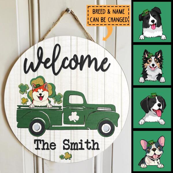 Welcome, Dog On Green Truck, Shamrock Sign, Personalized Dog Breeds Door Sign, St. Patrick Day Front Door Decor