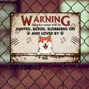 Warning All Who Enter Will Be Loved By The Dogs, Warning Sign, Personalized Dog Breeds Metal Sign, Gifts For Dog Lovers