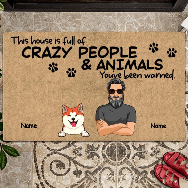 This House Is Full Of Crazy People & Animals, Cool Family Gift, Funny Welcome Mat, Personalized Dog & Cat Lovers Doormat