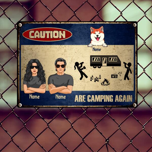 Caution Are Camping Again, Funny Sign, Outdoor Sign, Housewarming Gift, Personalized Dog Lover Gift Metal Sign