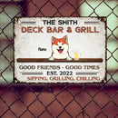 Deck Bar & Grill Good Friends Good Times, Personalized Dog & Cat Metal Sign, Gifts For Pet Lovers, Outdoor Decor