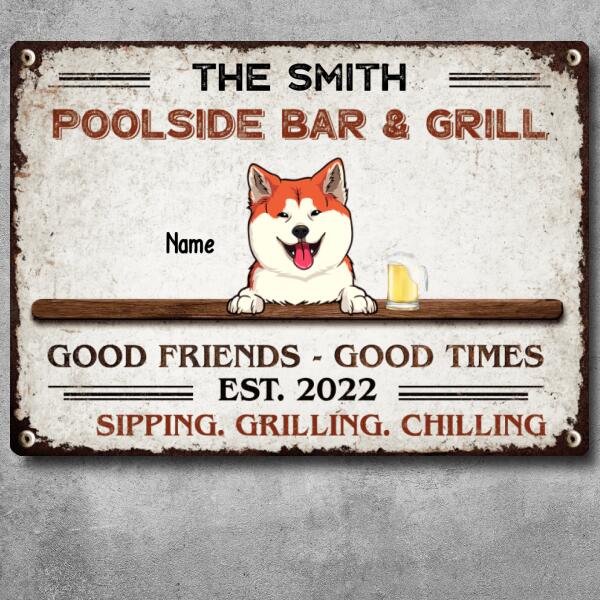 Poolside Bar & Grill Good Friends Good Times, Personalized Dog & Cat Metal Sign, Gifts For Pet Lovers, Pool Decor