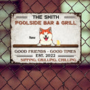 Poolside Bar & Grill Good Friends Good Times, Personalized Dog & Cat Metal Sign, Gifts For Pet Lovers, Pool Decor