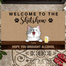 Welcome To The Shitshow Hope You Brought Alcohol, Brown Doormat, Personalized Dog & Cat Doormat, Pet Lovers Gifts
