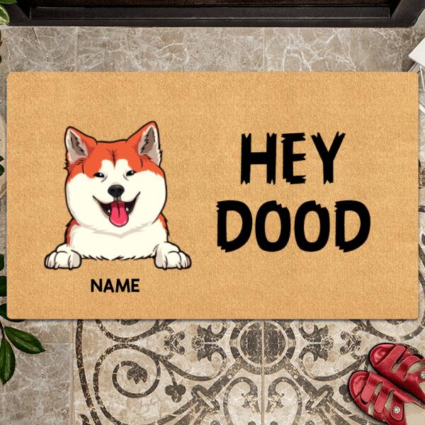 Hey Dood Doormat, Personalized Dog Breeds Doormat, Funny Gifts For Dog Lovers, Home Decor