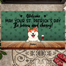 Welcome May Your St. Patrick's Day Be Beery And Cheery, Personalized Dog & Cat Doormat, Home Decor, Pet Lovers Gifts