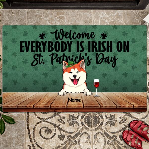 Welcome Everybody Is Irish On St. Patrick's Day, Personalized Dog & Cat Doormat, Home Decor, Gifts For Pet Lovers