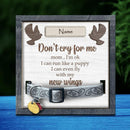 Don't Cry For Me, Two Birds, Pet Memorial Keepsake, Personalized Pet Name Collar Sign, Gifts For Loss Of Pet