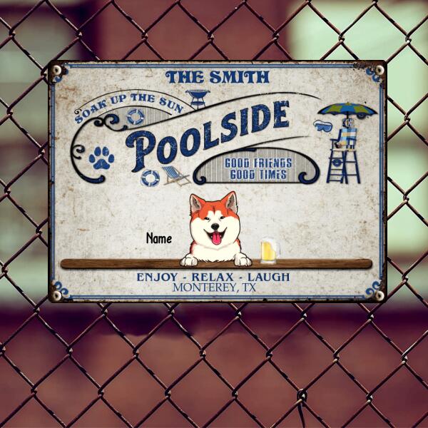 Poolside Enjoy Relax Laugh, Personalized Dog & Cat Metal Sign, Gifts For Pet Lovers, Poolside Decor
