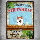 Welcome To Our Shitshow, Hawaii Style Sign, Personalized Dog & Cat Metal Sign, Gifts For Pet Lovers, Outdoor Decor
