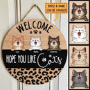 Welcome, Hope You Like Cats, Leopard Sign, Door Hanger, Welcome Door Sign, Personalized Dog & Cat Lovers Gift Door Sign