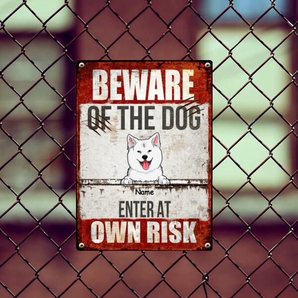 Beware Of The Dogs Enter At Own Risk, Warning Sign, Personalized Dog Breeds Metal Sign, Outdoor Decor, Dog Lovers Gifts