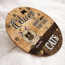 Welcome - Hope You Like Cats - Personalized Cat Door Sign
