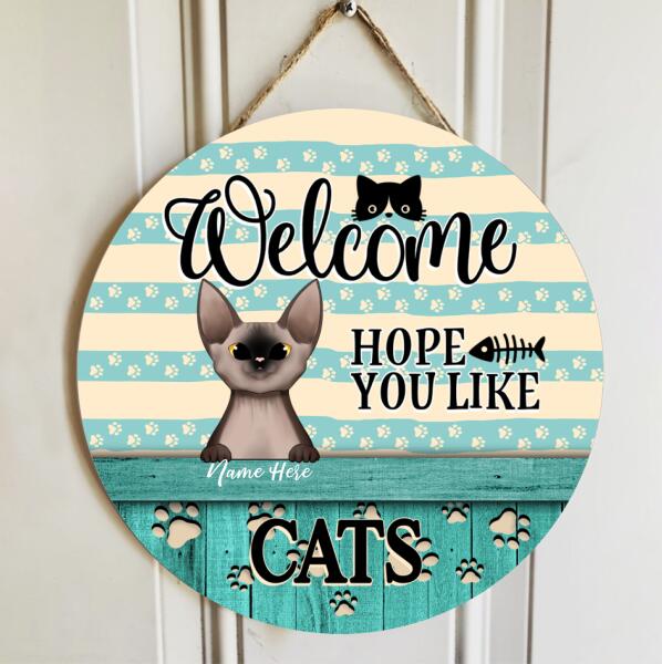 Welcome Hope You Like Cats - Yellow Blue Striped - Personalized Cat Door Sign