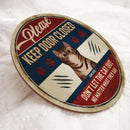 Keep Door Closed Don't Let The Cats Out - Personalized Cat Door Sign