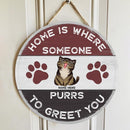 Someone Purrs To Greet You - Personalized Cat Door Sign