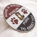 Someone Purrs To Greet You - Personalized Cat Door Sign