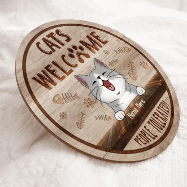 Cats Welcome People Tolerated - Fish Bone - Personalized Cat Door Sign