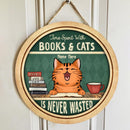 Time Spent With Cats And Books - Cats and Books - Personalized Cat Door Sign
