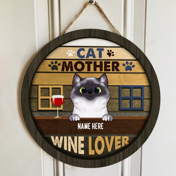 Cat Mother - Wine Lover - Personalized Cat Door Sign