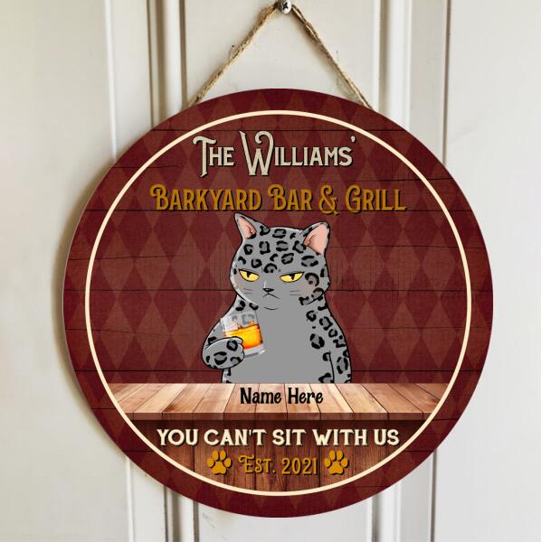 Backyard Bar & Grill Don't Sit With Us - Personalized Cat Door Sign