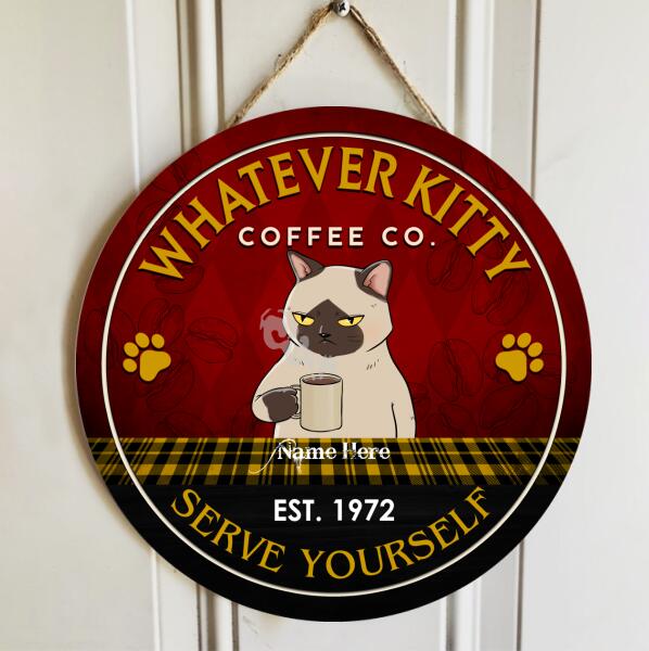 Whatever Kitty Co - Serve Yourself - Personalized Cat Door Sign