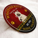 Whatever Kitty Co - Serve Yourself - Personalized Cat Door Sign