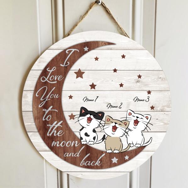Love You To The Moon And Back - Personalized Cat Door Sign