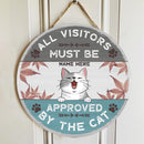 All Visitors Must Be Approved By The Cats - Maple Leaf - Personalized Cat Door Sign