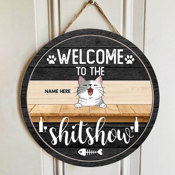 Welcome To The Shitshow, Personalized Cat Breed Rustic Door Sign, Funny Gifts For Cat Lovers