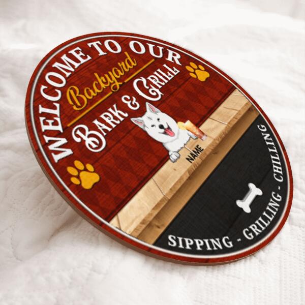 Welcome To Our Backyard Bark & Grill, Gift For Dog Lovers, Personalized Dog Door Sign