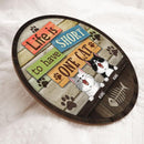 Life Is Short To Have One Cat - Personalized Cat Door Sign