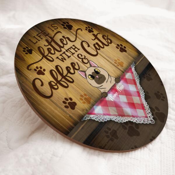 Life Is Better With Coffee And Cats - Pink Checkered Tablecloth - Personalized Cat Door Sign