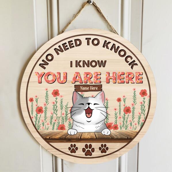 No Need To Knock We Know You Are Here - Pink Flowers Decoration - Personalized Cat Door Sign