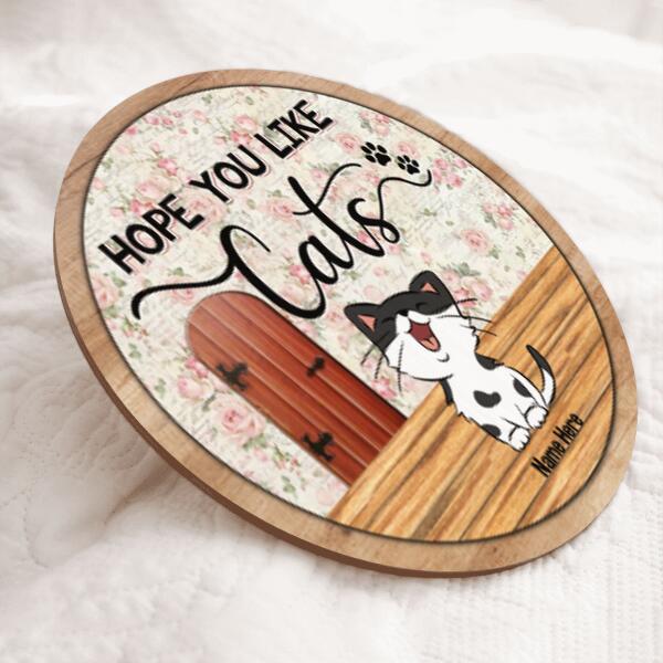 Hope You Like Cats - The Flower Wall - Personalized Cat Door Sign