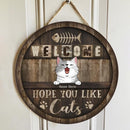 Welcome Hope You Like Cat Hair - Personalized Cat Wooden Door Sign