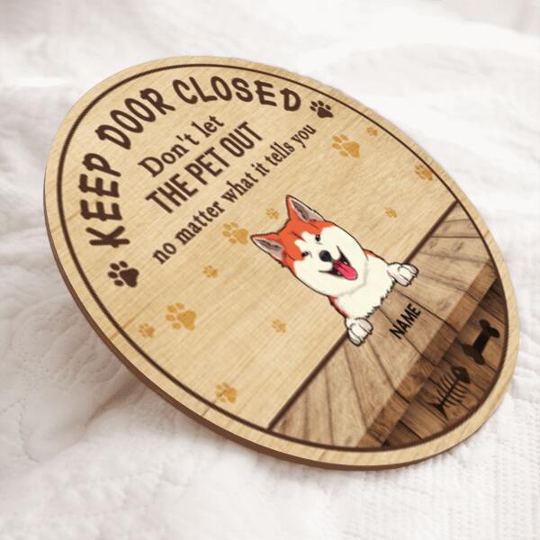 Keep Door Closed Don't Let The Pets Out, Yellow Pawprints Door Hanger, Personalized Dog & Cat Door Sign