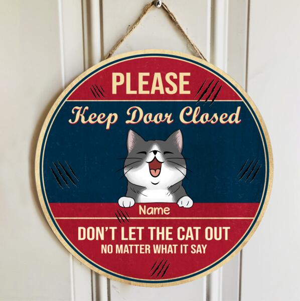 Please Keep Door Closed Don't Let The Cat Out, Blue & Pink Door Hanger, Personalized Cat Breeds Door Sign