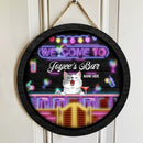 Welcome to Bar - Neon Light - Personalized Cat Door Sign