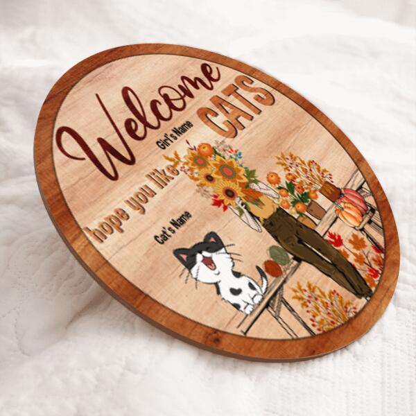 Welcome Hope You Like Cats - Girls and Cats With Fall Flowers - Personalized Cat Autumn Door Sign
