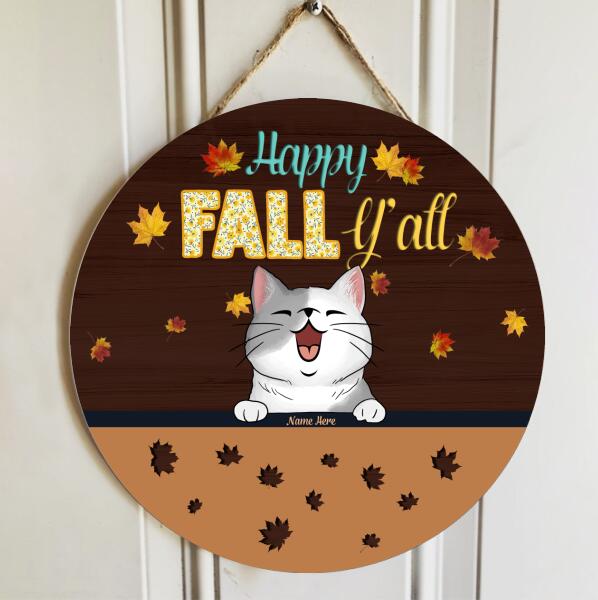 Happy Fall Y'all - Fall Decoration - Personalized Cat Autumn Door Sign
